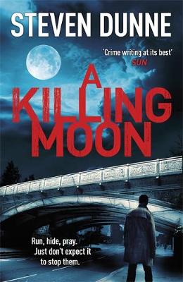 Steven Dunne - A Killing Moon (DI Damen Brook 5) - 9781472214898 - V9781472214898