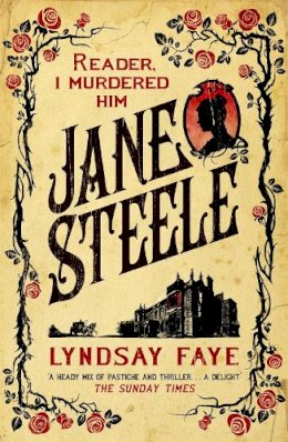 Lyndsay Faye - Jane Steele - 9781472217561 - V9781472217561