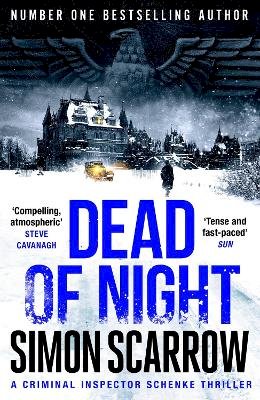 Simon Scarrow - Dead of Night: The chilling new World War 2 Berlin thriller from the bestselling author - 9781472258601 - 9781472258601