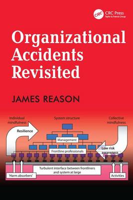 James Reason - Organizational Accidents Revisited - 9781472447685 - V9781472447685