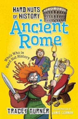 Tracey Turner - Hard Nuts of History: Ancient Rome - 9781472905611 - V9781472905611