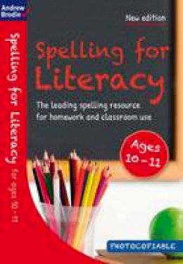 Andrew Brodie - Spelling for Literacy for Ages 10-11 - 9781472916617 - V9781472916617
