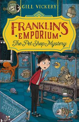 Gill Vickery - Franklin´s Emporium: The Pet Shop Mystery - 9781472918062 - V9781472918062