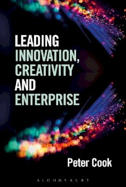 Peter Cook - Leading Innovation, Creativity and Enterprise - 9781472925398 - V9781472925398