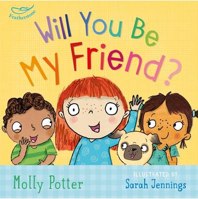 Molly Potter - Will You be My Friend? - 9781472932716 - V9781472932716