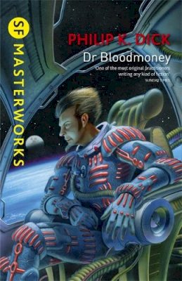 Philip K. Dick - Dr Bloodmoney - 9781473201682 - 9781473201682