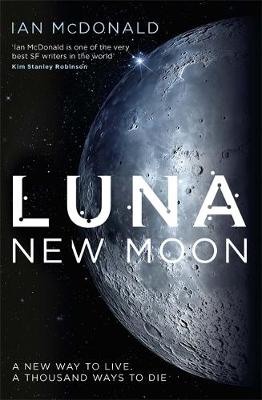 Ian McDonald - Luna: New Moon - 9781473202245 - V9781473202245