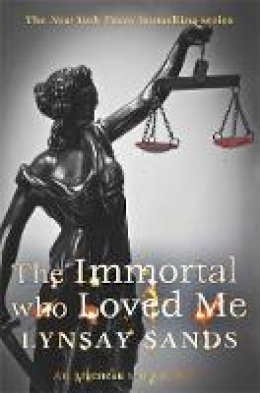 Lynsay Sands - The Immortal Who Loved Me: Book Twenty-One - 9781473205000 - V9781473205000