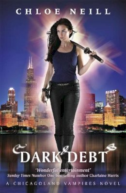 Chloe Neill - Dark Debt - 9781473208490 - V9781473208490