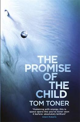 Tom Toner - The Promise of the Child - 9781473211377 - V9781473211377