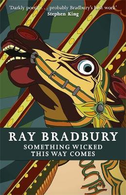 Ray Bradbury - Something Wicked This Way Comes - 9781473212046 - V9781473212046