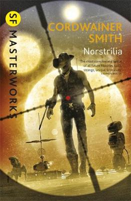 Cordwainer Smith - Norstrilia - 9781473212534 - V9781473212534