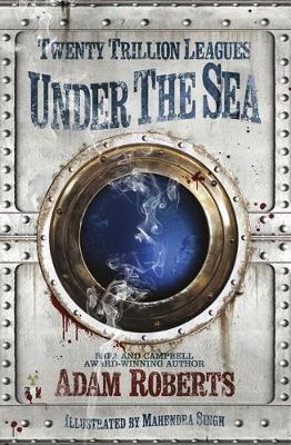 Adam Roberts - Twenty Trillion Leagues Under the Sea - 9781473215313 - V9781473215313