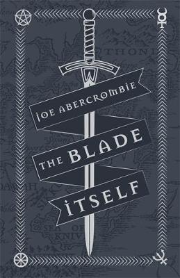 Joe Abercrombie - The Blade Itself: Collector´s Tenth Anniversary Limited Edition - 9781473216785 - V9781473216785