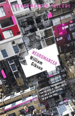 William Gibson - Neuromancer - 9781473217386 - V9781473217386