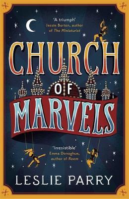 Leslie Parry - Church of Marvels - 9781473605657 - V9781473605657