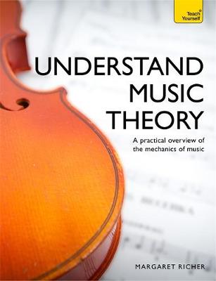 Margaret Richer - Understand Music Theory: Teach Yourself - 9781473614871 - V9781473614871