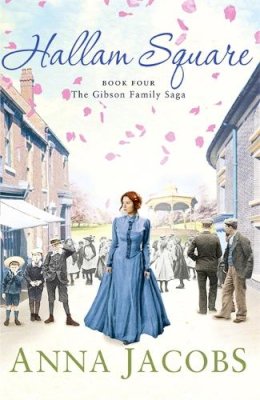 Anna Jacobs - Hallam Square: Book Four in the brilliantly entertaining and heartwarming Gibson Family Saga - 9781473617155 - V9781473617155