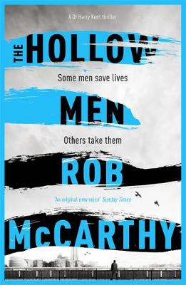 Rob McCarthy - The Hollow Men: Dr Harry Kent Book 1 - 9781473617629 - V9781473617629