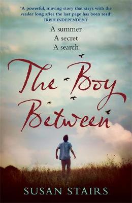 Susan Stairs - The Boy Between - 9781473618084 - KJE0003289