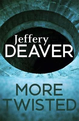 Jeffery Deaver - More Twisted - 9781473632097 - V9781473632097