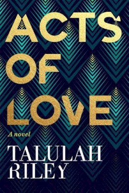 Talulah Riley - Acts of Love - 9781473637870 - V9781473637870