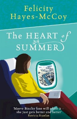 Felicity Hayes-McCoy - The Heart of Summer (Finfarran 6) - 9781473691445 - 9781473691445