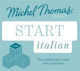 Michel Thomas - Start Italian (Learn Italian with the Michel Thomas Method) - 9781473692817 - V9781473692817