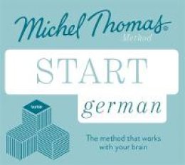 Michel Thomas - Start German (Learn German with the Michel Thomas Method) - 9781473692862 - V9781473692862