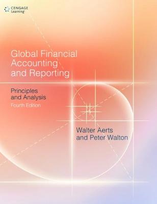 Walter Aerts - Global Financial Accounting and Reporting: Principles and Analysis - 9781473729520 - V9781473729520