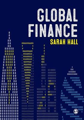 Sarah Hall - Global Finance: Places, Spaces and People - 9781473905948 - V9781473905948