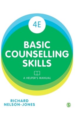 Richard Nelson-Jones - Basic Counselling Skills: A Helper′s Manual - 9781473912984 - V9781473912984