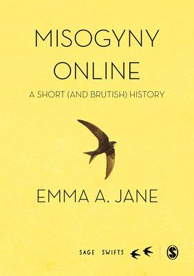 Emma A. Jane - Misogyny Online: A Short (and Brutish) History - 9781473916005 - V9781473916005