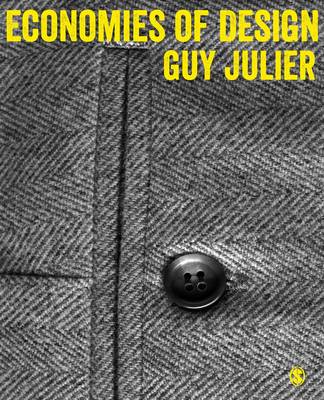 Guy Julier - Economies of Design - 9781473918863 - V9781473918863