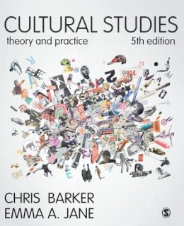 Chris Barker - Cultural Studies: Theory and Practice - 9781473919457 - V9781473919457