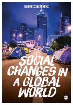 Ulrike Schuerkens - Social Changes in a Global World - 9781473930223 - V9781473930223