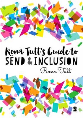 Rona Tutt - Rona Tutt´s Guide to SEND & Inclusion - 9781473954793 - V9781473954793