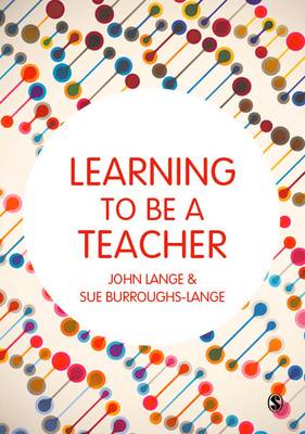 John Lange - Learning to be a Teacher - 9781473960343 - V9781473960343