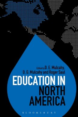 D E Et Al Mulcahy - Education in North America - 9781474235679 - V9781474235679