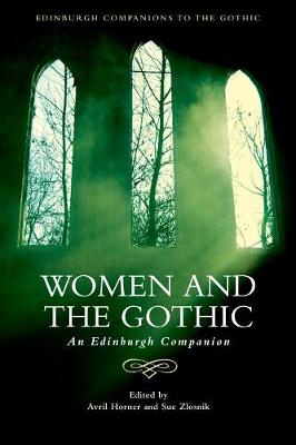 Avril Horner - Women and the Gothic: An Edinburgh Companion - 9781474425568 - V9781474425568