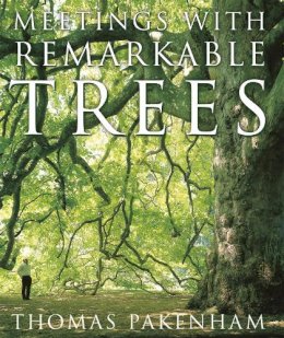 Thomas Pakenham - Meetings with Remarkable Trees - 9781474601474 - V9781474601474