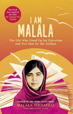 Malala Yousafzai - I am Malala: The Girl Who Stood Up for Education and Was Shot by the Taliban - 9781474602112 - KMK0018607