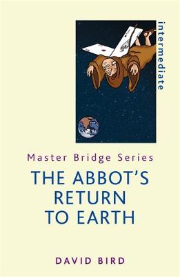 David Bird - The Abbot´s Return to Earth - 9781474603782 - V9781474603782