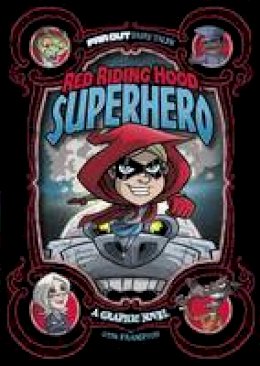 Otis Frampton - Red Riding Hood, Superhero: A Graphic Novel - 9781474710268 - V9781474710268