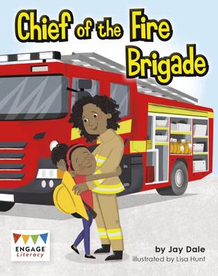 Jay Dale - Chief of the Fire Brigade - 9781474739092 - V9781474739092