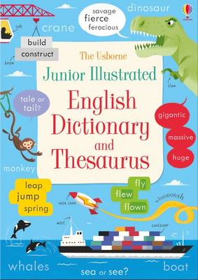 Felicity Brooks - Junior Illustrated English Dictionary and Thesaurus - 9781474924481 - V9781474924481