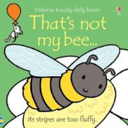 Fiona Watt - That´s not my bee... - 9781474927987 - 9781474927987