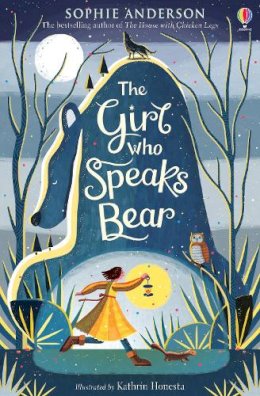 Sophie Anderson - The Girl Who Speaks Bear - 9781474940672 - 9781474940672