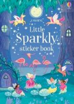 Fiona Patchett - Little Sparkly Sticker Book - 9781474953733 - 9781474953733