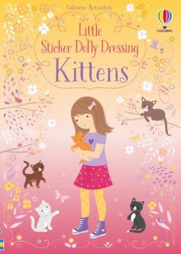 Fiona Watt - Little Sticker Dolly Dressing Kittens - 9781474960007 - 9781474960007